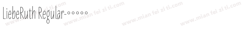 LiebeRuth Regular字体转换